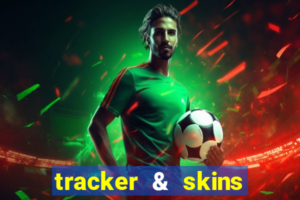 tracker & skins for fortnite